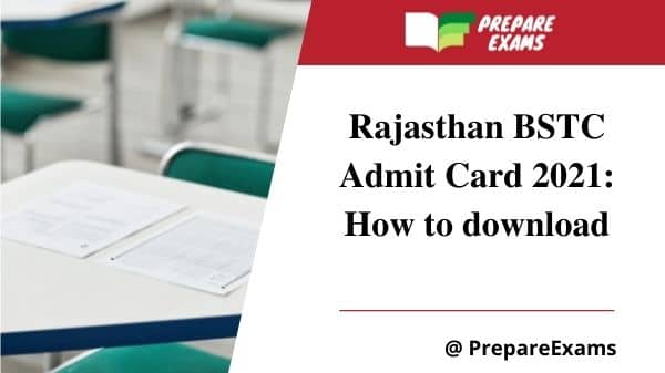 Rajasthan BSTC Admit Card 2021: How to download