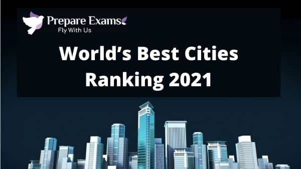 Worlds Best Cities Ranking 2021