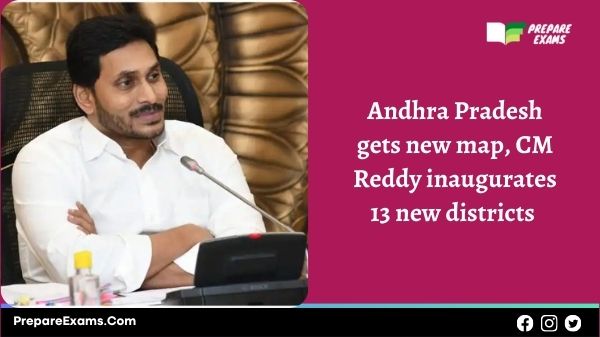 Andhra Pradesh gets new map, CM Reddy inaugurates 13 new districts