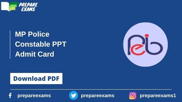 MP Police Constable PPT Admit Card - PrepareExams