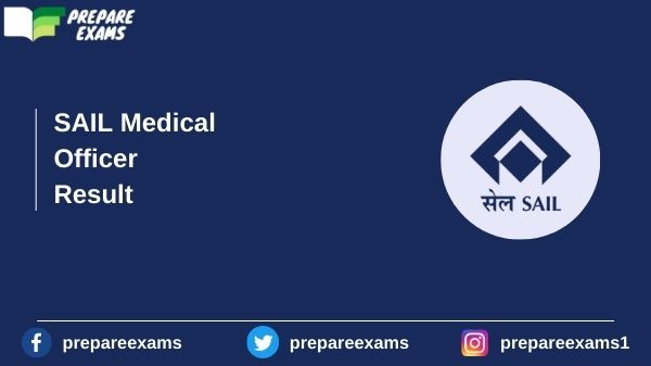 SAIL Medical Officer Result - PrepareExams