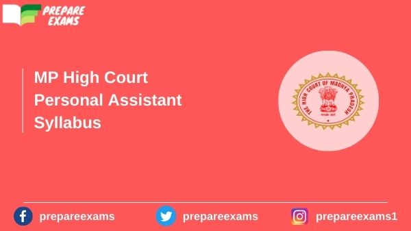 MP High Court Personal Assistant Syllabus - PrepareExams