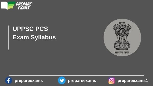 UPPSC PCS Exam Syllabus - PrepareExams