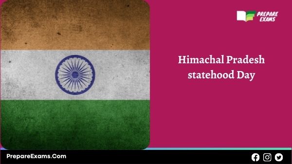 Himachal Pradesh statehood Day 2022
