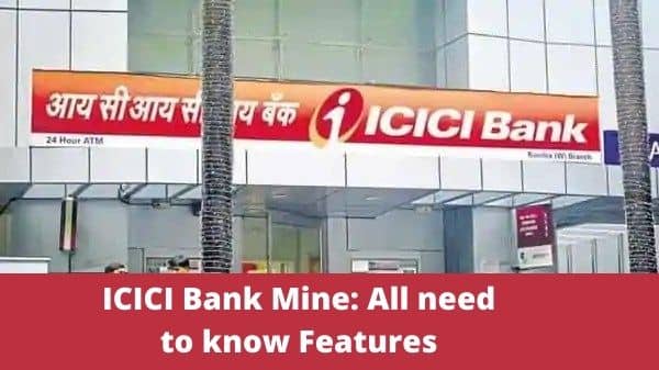 ICICI Bank Mine