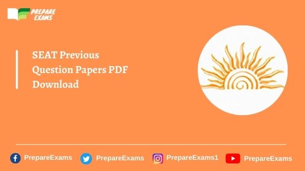 SEAT Previous Question Papers PDF Download