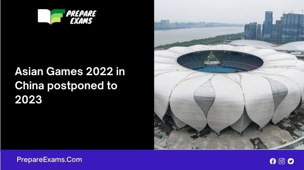 Asian Games 2022 in China postponed to 2023