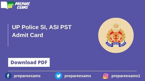 UP Police SI, ASI PST Admit Card - PrepareExams