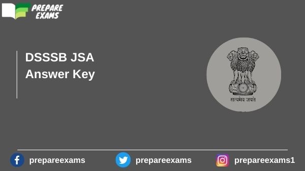 DSSSB JSA Answer Key - PrepareExams