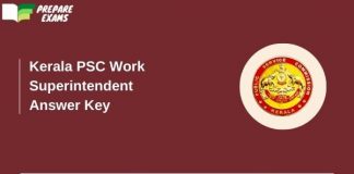 Kerala PSC Work Superintendent Answer Key - PrepareExams