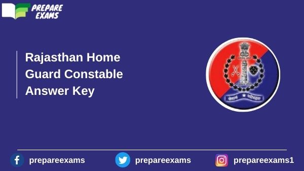 Rajasthan Home Guard Constable Answer Key - PrepareExams