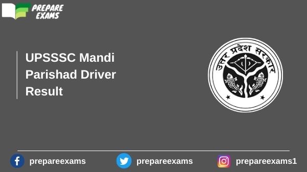 UPSSSC Mandi Parishad Driver Result - PrepareExams