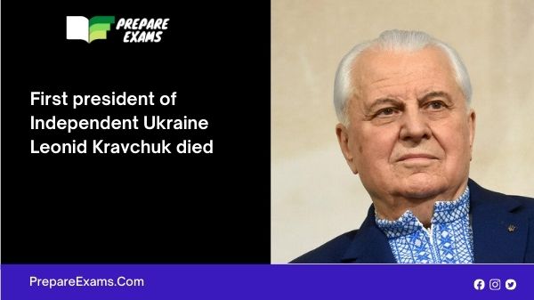 First president of Independent Ukraine Leonid Kravchuk died