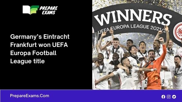 Germany’s Eintracht Frankfurt won UEFA Europa Football League title