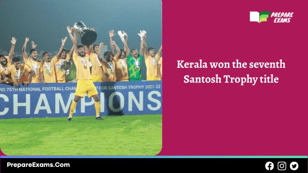Kerala won the seventh Santosh Trophy title
