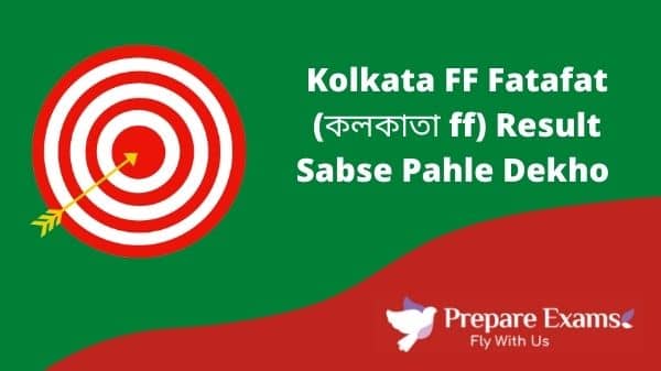 Kolkata FF Fatafat Result Today 12 May 2022 - PrepareExams
