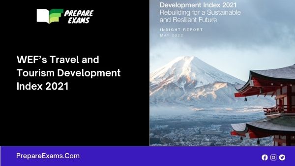WEF’s Travel and Tourism Development Index 2021