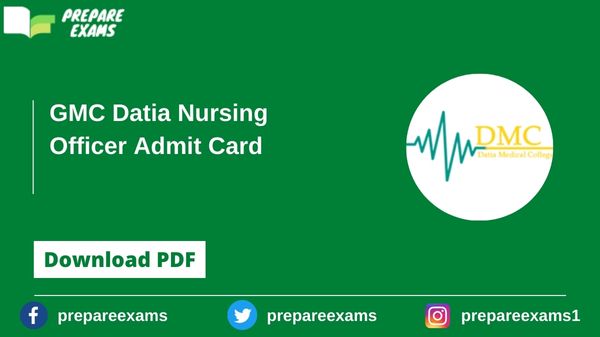 GMC Datia Nursing Officer Admit Card - PrepareExams
