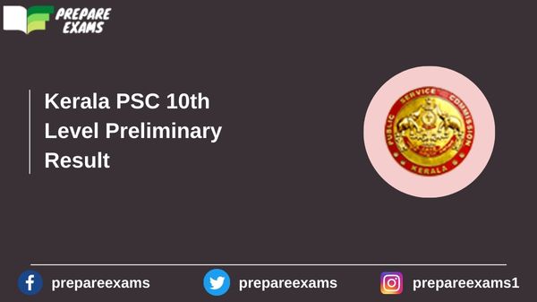 Kerala PSC 10th Level Preliminary Result - PrepareExams