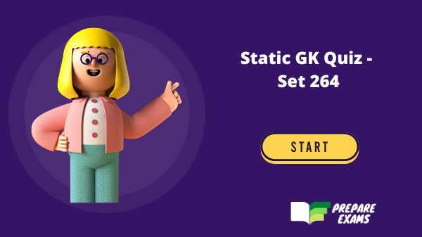 Static GK Quiz Questions and Answers Set 264