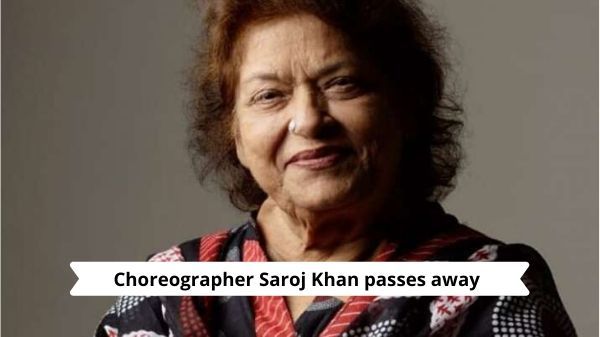 Choreographer Saroj Khan Passes Away - PrepareExams