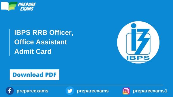 IBPS RRB Officer, Office Assistant Admit Card - PrepareExams