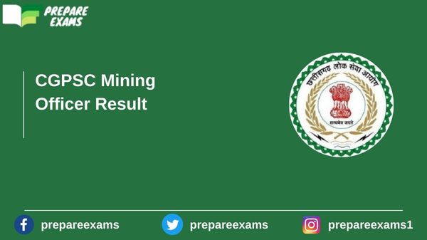 CGPSC Mining Officer Result - PrepareExams