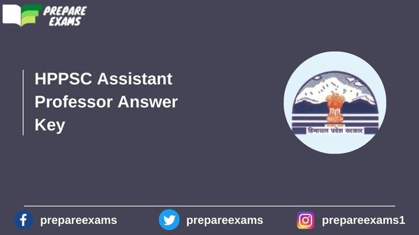 HPPSC Assistant Professor Answer Key - PrepareExams