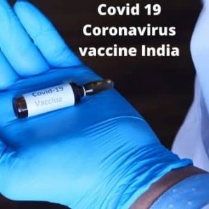 Covid 19 Coronavirus vaccine India
