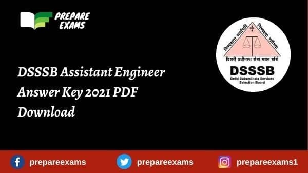 DSSSB Assistant Engineer Answer Key 2021 PDF Download