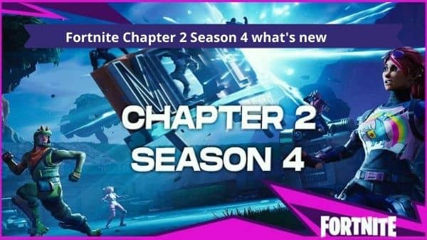 Fortnite Chapter 2 Season 4 what’s new