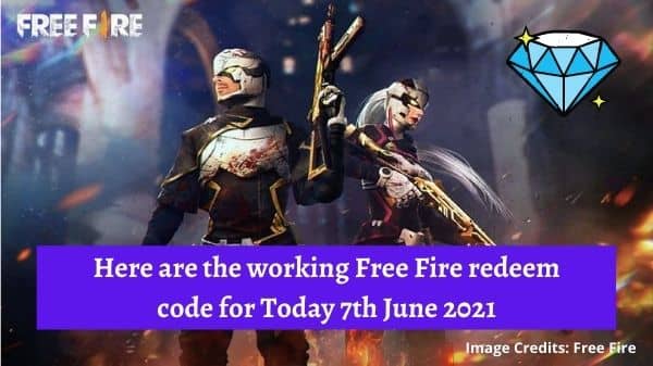 Free Fire Redeem Codes Today 7 June 2021