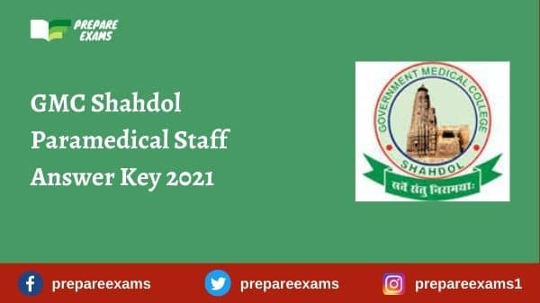 GMC Shahdol Paramedical Staff Answer Key 2021