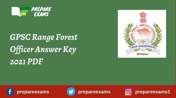 GPSC Range Forest Officer Answer Key 2021 PDF