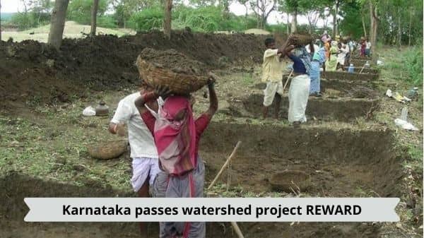 Karnataka passes watershed project REWARD