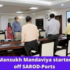 Mansukh Mandaviya started off SAROD-Ports