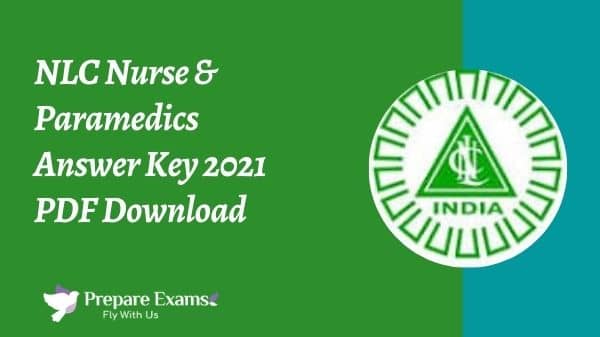 NLC Nurse & Paramedics Answer Key 2021 PDF Download