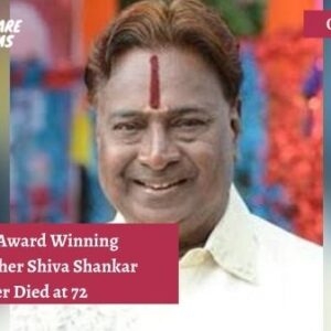 National Award Winning Choreographer Shiva Shankar Master Died at 72