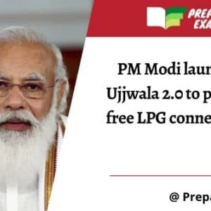 PM Modi launches Ujjwala 2.0 to provide free LPG connections
