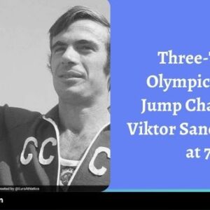 Three-Time Olympic Triple Jump Champion Viktor Saneyev Dies at 76