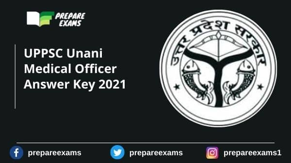 UPPSC Unani Medical Officer Answer Key 2021