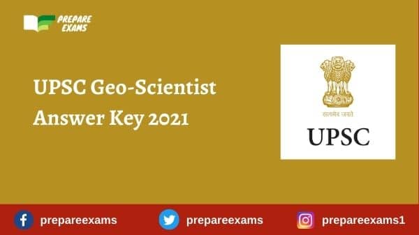 UPSC Geo-Scientist Answer Key 2021