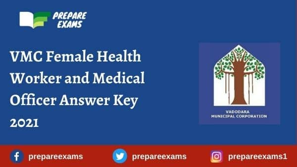 VMC Female Health Worker and Medical Officer Answer Key 2021