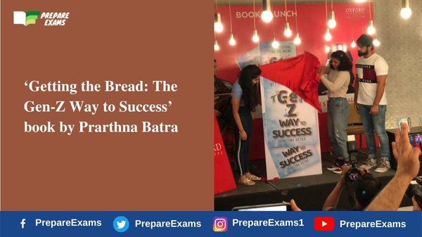 ‘Getting the Bread: The Gen-Z Way to Success’ book by Prarthna Batra