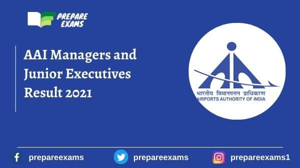 AAI Managers and Junior Executives Result 2021