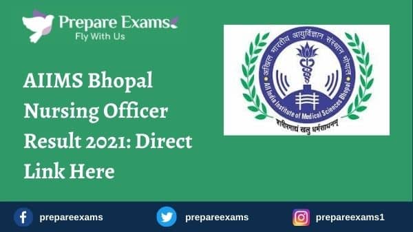 AIIMS Bhopal Nursing Officer Result 2021