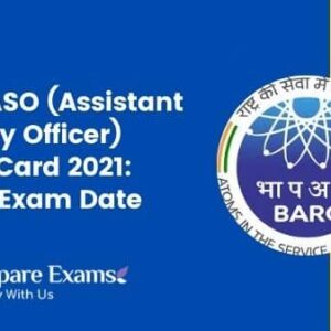 BARC ASO (Assistant Security Officer) Admit Card 2021
