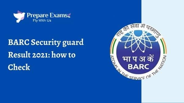 BARC Security guard Result 2021: how to Check