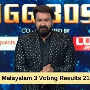 Bigg Boss Malayalam 3 Voting Results 21 April 2021