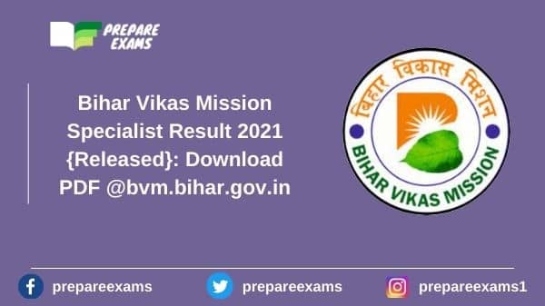 Bihar Vikas Mission Specialist Result 2021